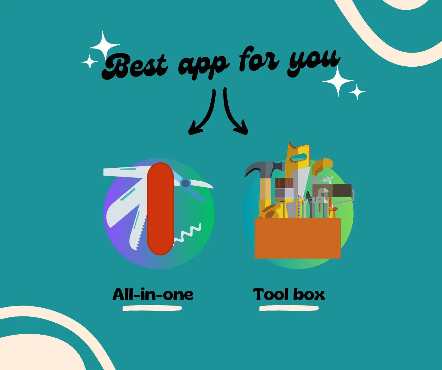 All-in-one vs right tool for right job-1789550095077.webp
