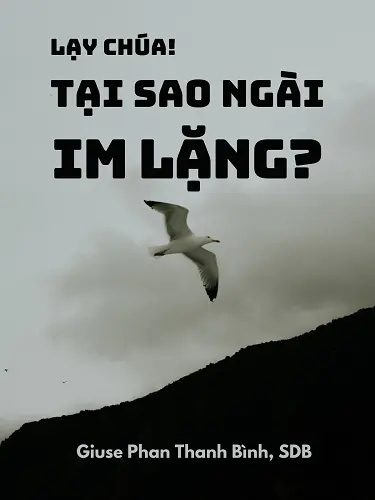 Lạy Chúa - Tại sao Ngài im lặng-1757087431783.webp